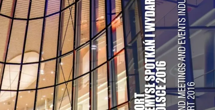 Poznaj wyniki raportu „Przemysł spotkań i wydarzeń w Polsce 2016”