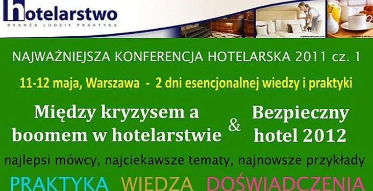 Najważniejsza konferencja hotelarska 2011 już 11-12 maja  w Warszawie!
