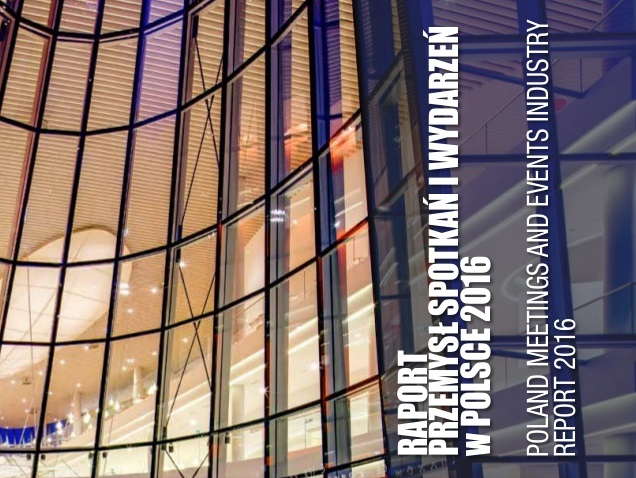 Poznaj wyniki raportu „Przemysł spotkań i wydarzeń w Polsce 2016”
