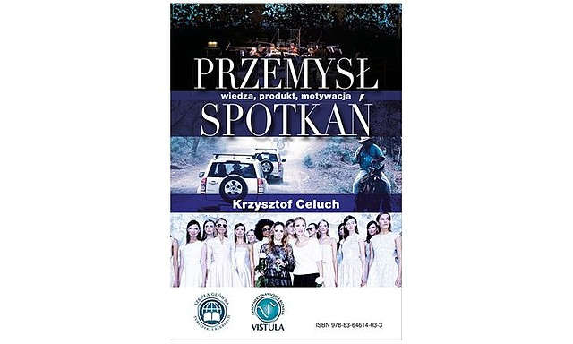 Premiera książki Krzysztofa Celucha o polskim przemyśle spotkań