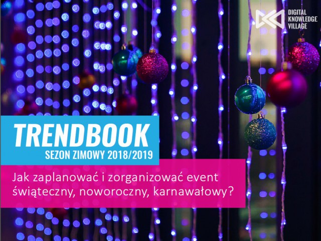 Trendbook: Jak zaplanować i zorganizować event świąteczny, noworoczny i karnawałowy? – Recenzja