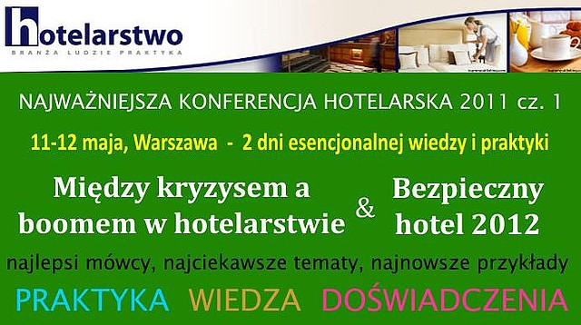 Najważniejsza konferencja hotelarska 2011 już 11-12 maja  w Warszawie!